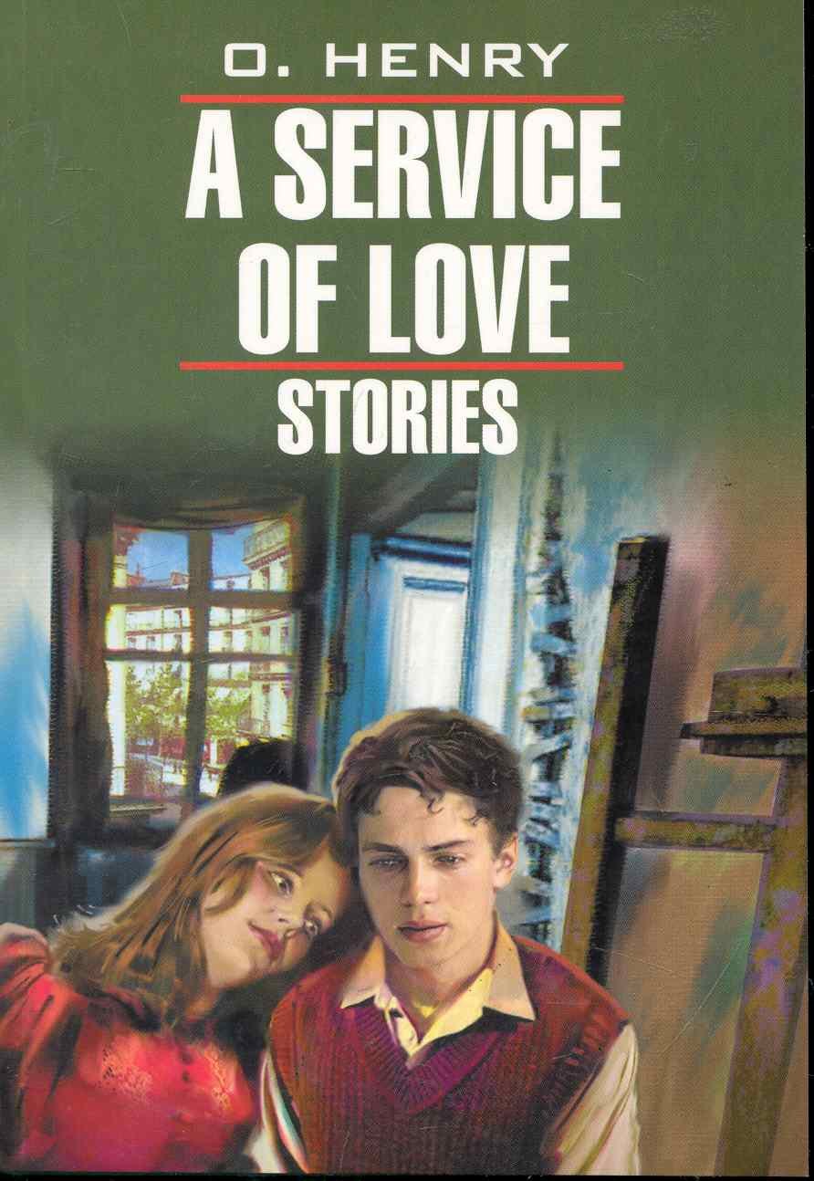 Из любви к искусству. Рассказы = A Service of Love. Stories : книга для чтения на английском языке
Из любви к искусству. Рассказы = A Service of Love. Stories : книга для чтения на английском языке