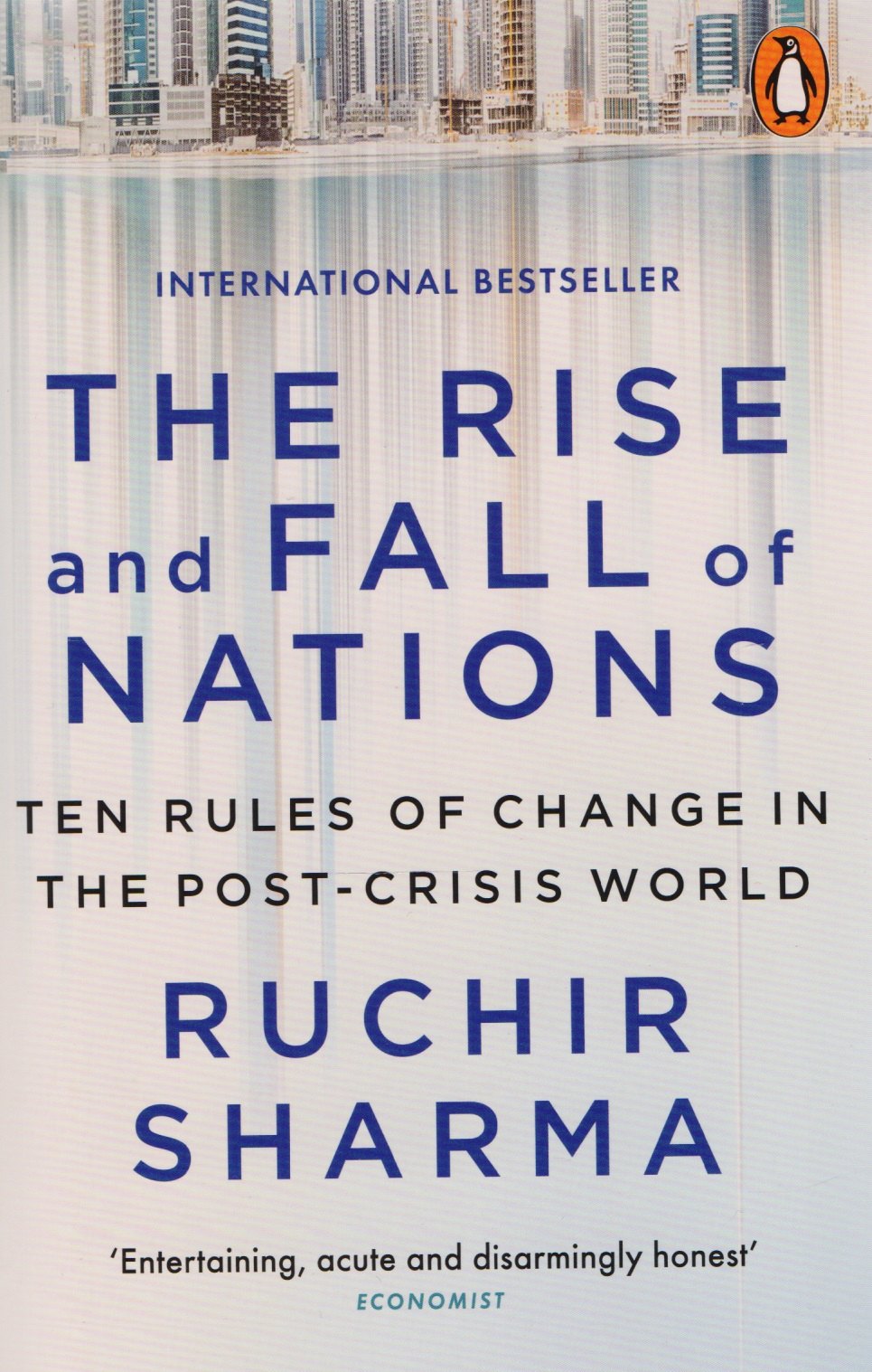 The Rise and Fall of Nations Ten Rules of Change in the Post-Crisis World (м) Sharma
The Rise and Fall of Nations Ten Rules of Change in the Post-Crisis World (м) Sharma