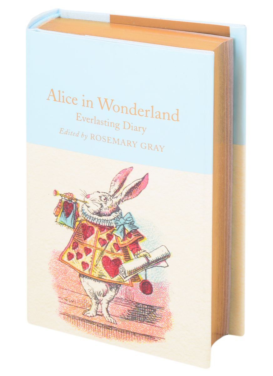 Alice in Wonderland Everlasting Diary/MACMILLAN COLLECTOR S LIBRARY/Rosemary Gray