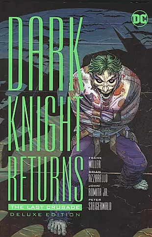 Dark Knight Returns: Last Crusade - купить книгу с доставкой в  интернет-магазине «Читай-город». ISBN: 978-1-4012-6506-9