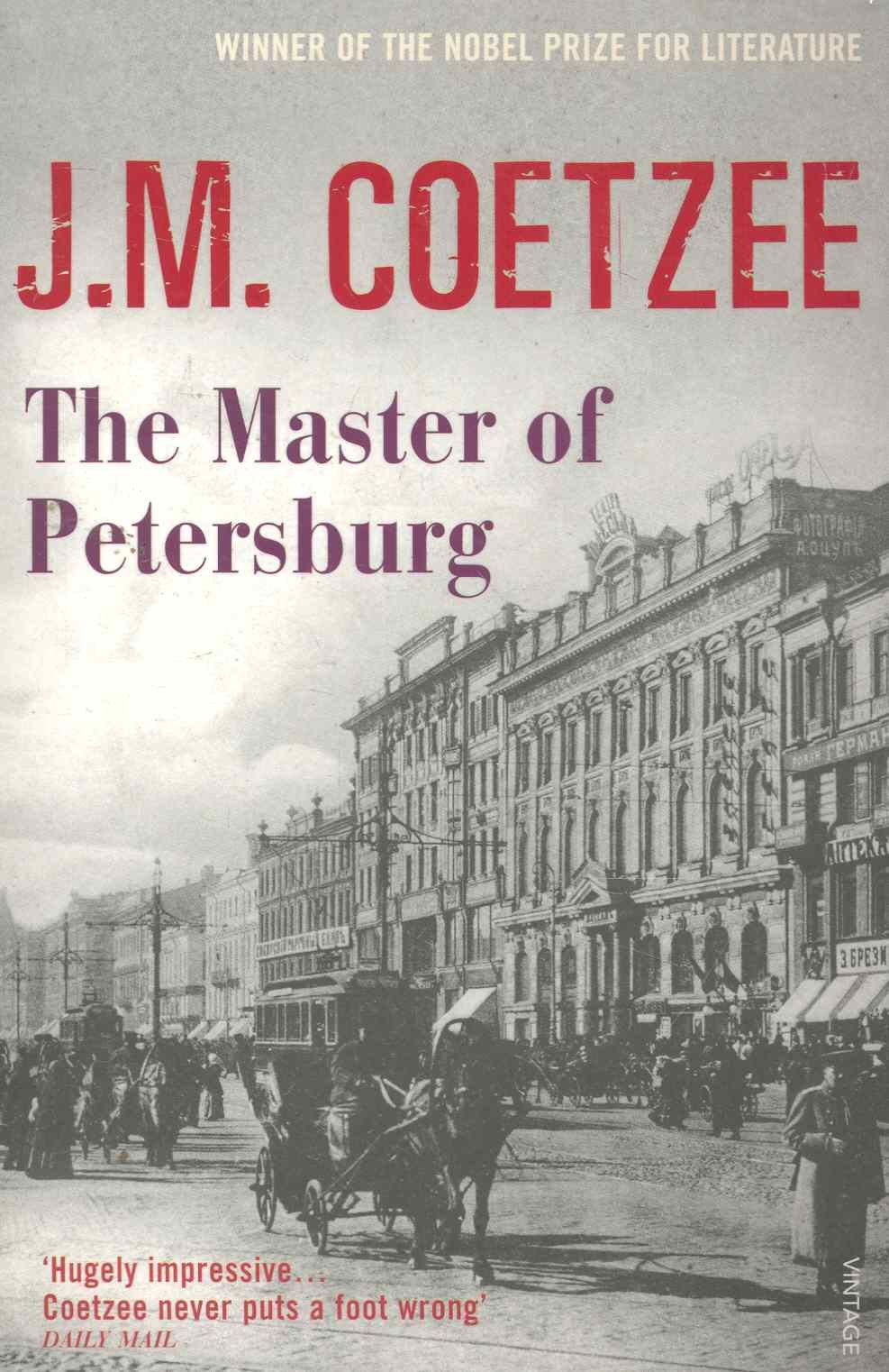 

The Master of Petersburg (м) Coetzee