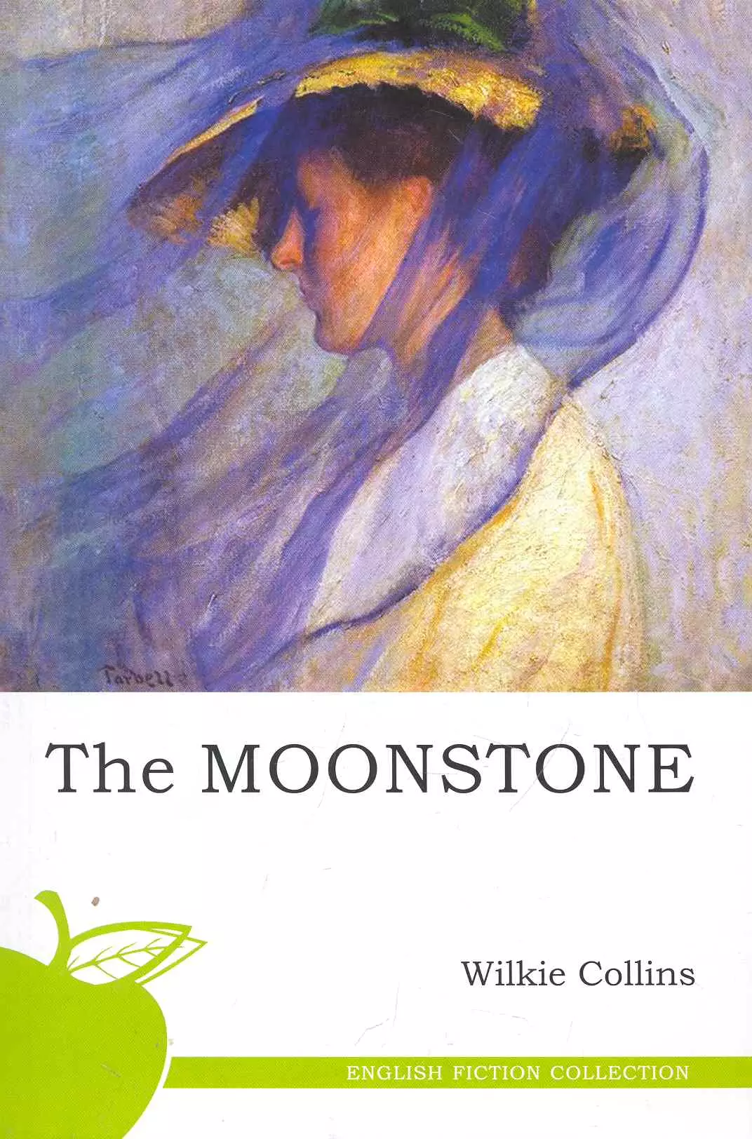 Коллинз Уильям Уилки - The Moonstone