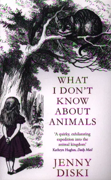  - What I Don`t Know About Animals