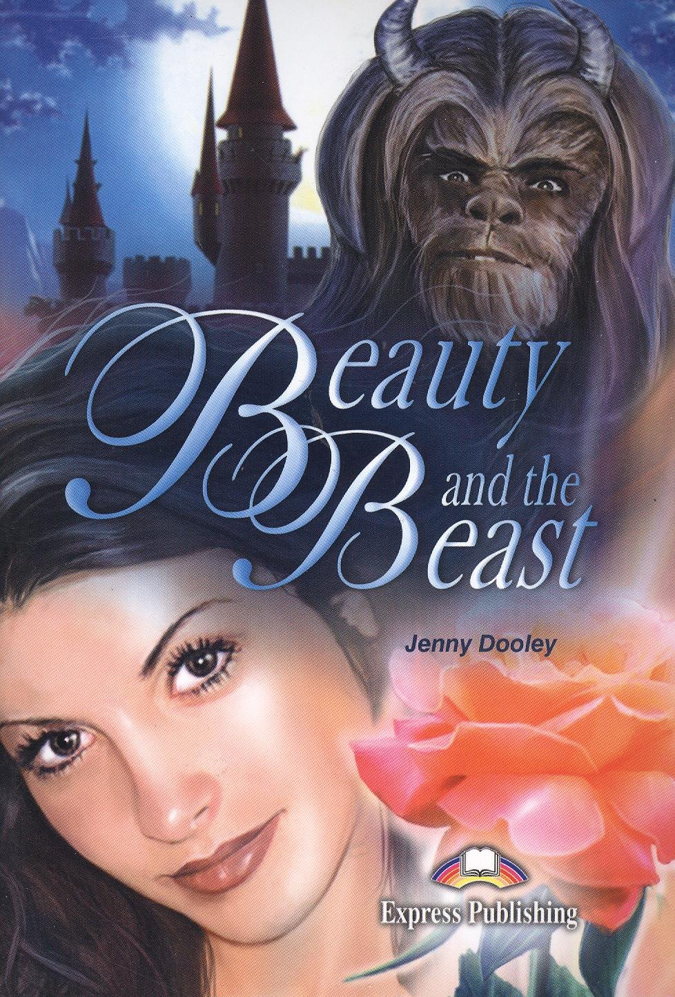 

Beauty and the Beast. Reader. Книга для чтения