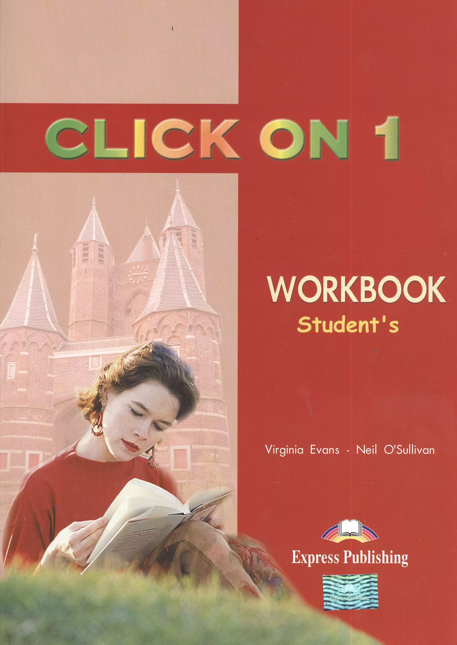 Эванс Вирджиния - Click on 1: Workbook Students