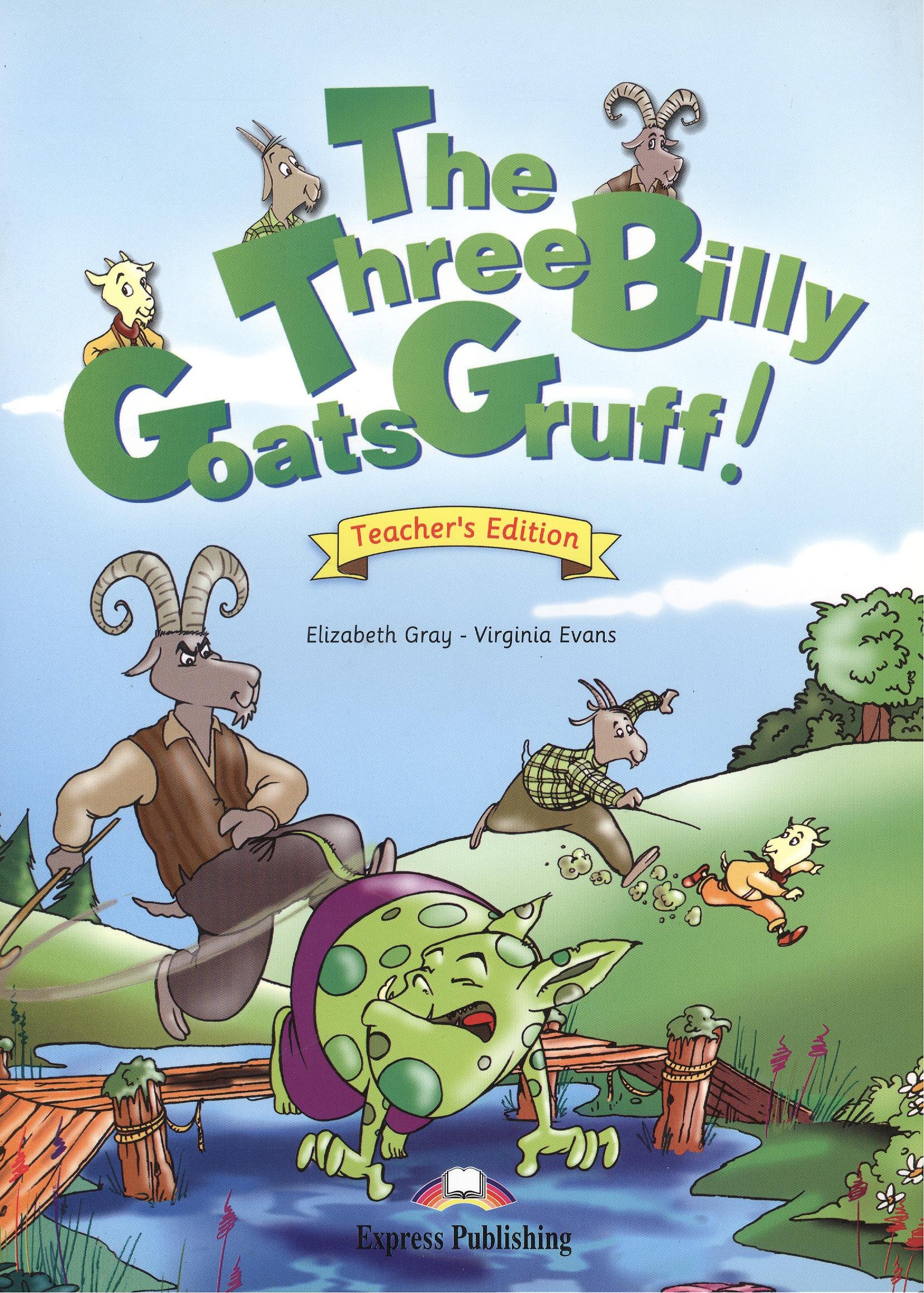 

The Three Billy Goats Gruff. Teachers Book. Книга для учителя