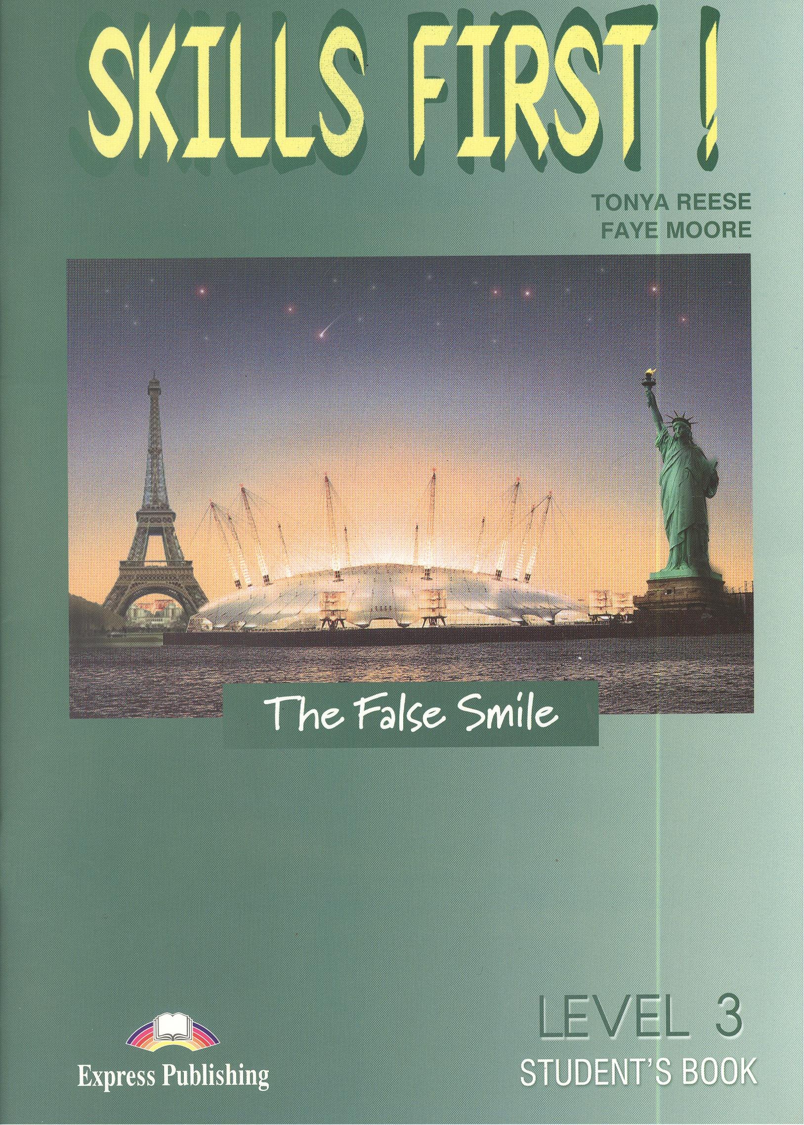 

Skills First! The False Smile. Level 3 Student`s Book (+CD)