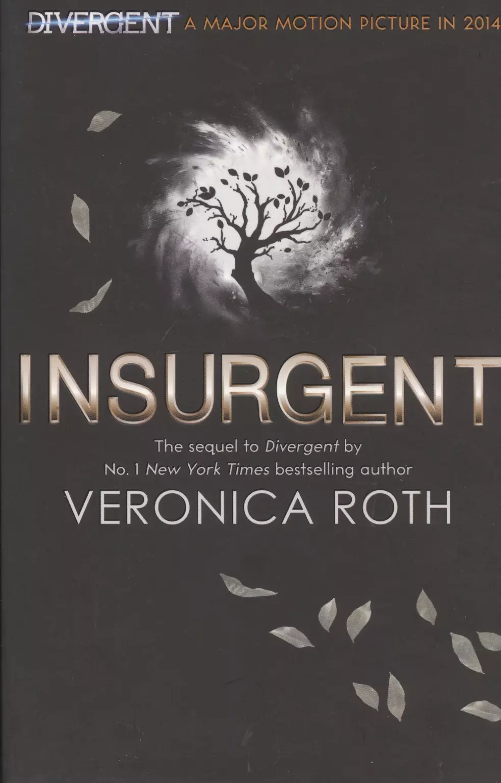 Рот Вероника - Insurgent  (Divergent Trilogy, Book 2)