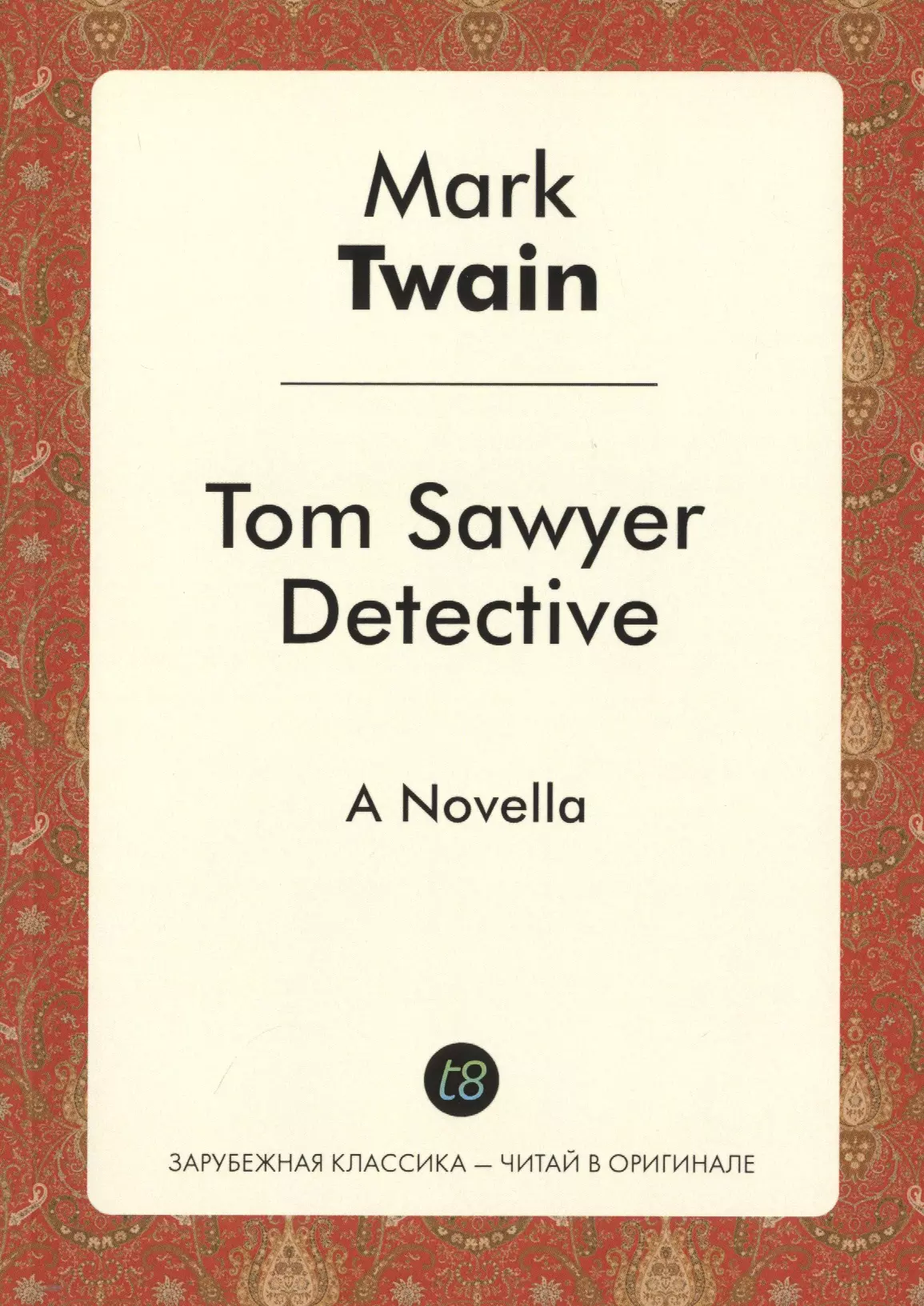 Twain Mark - Tom Sawyer Detective