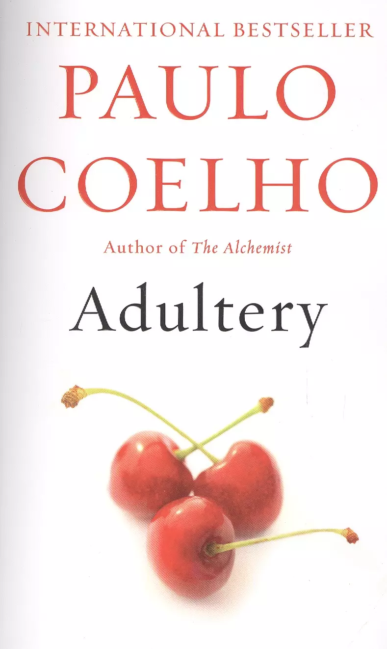 Адюльтер пауло. Coelho p. "the Spy". Адюльтер Пауло Коэльо выход. Coelho Paulo "Adultery". Адюльтер (Коэльо Пауло).