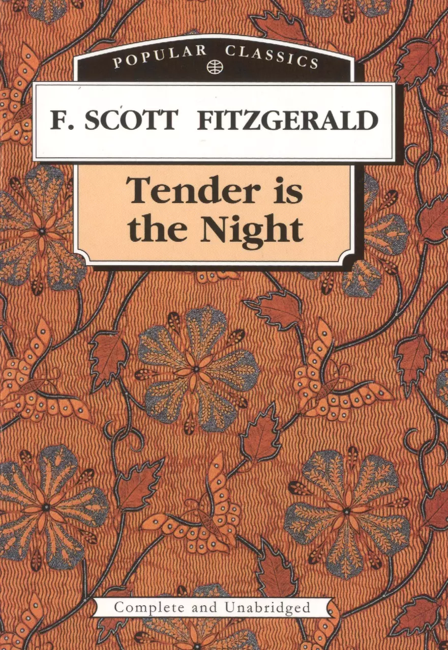 Ночь нежна. Tender is the Night книга. Фицджеральд tender is Night. Фицджеральд книги на английском. Ночь нежна = tender is the Night книга.