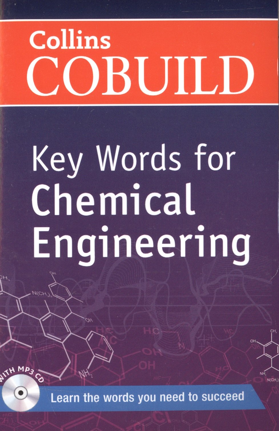 

Key Words for Chemical Engineering (+ MP3 CD) (CEF level: В1+ Intermediate+)