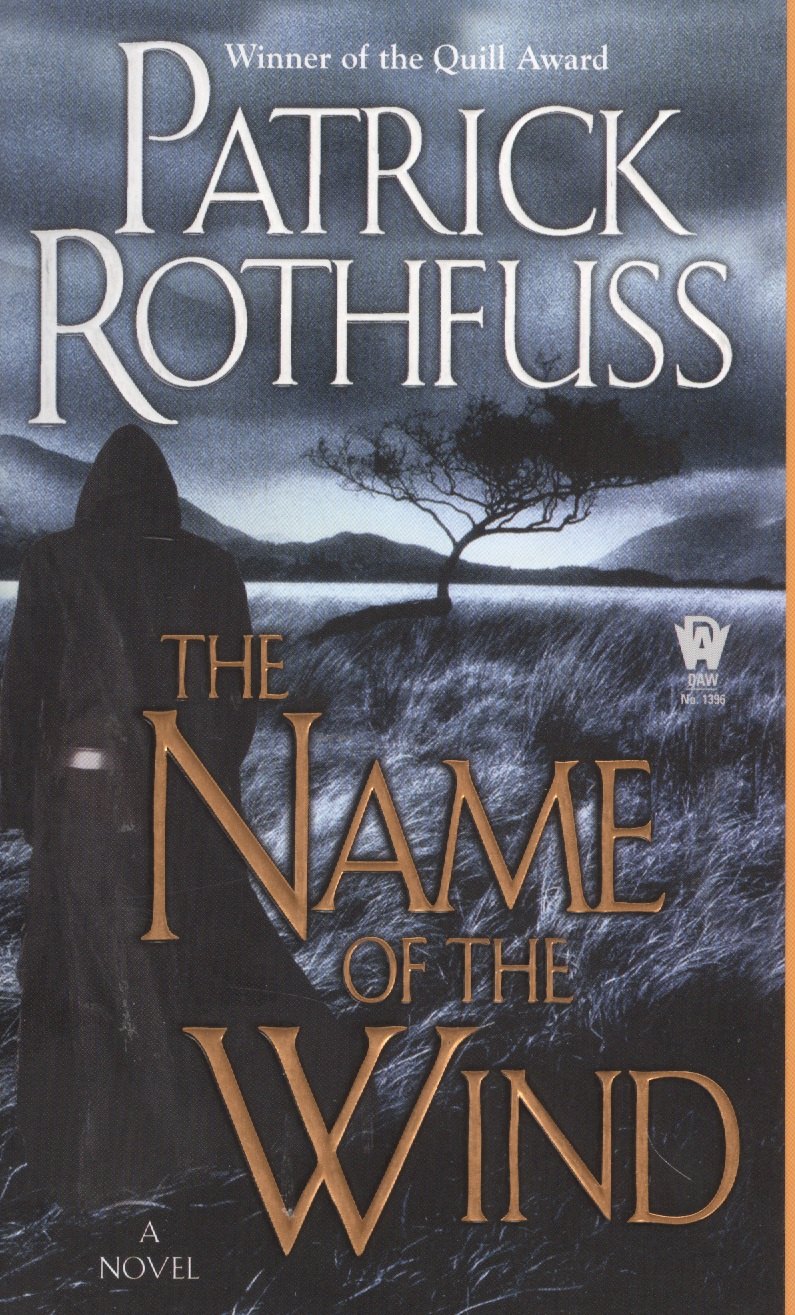 

The Name of the Wind. The kingkiller chronicle. Day one