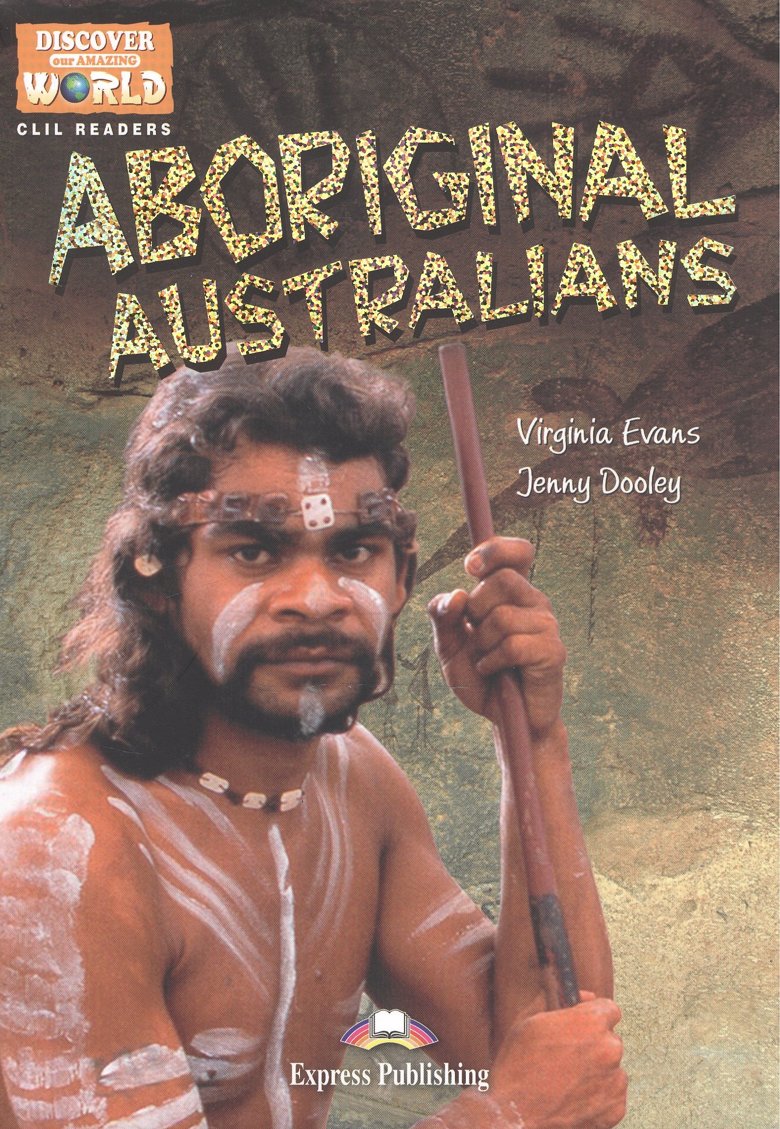 

Aboriginal Australians. Reader. Книга для чтения