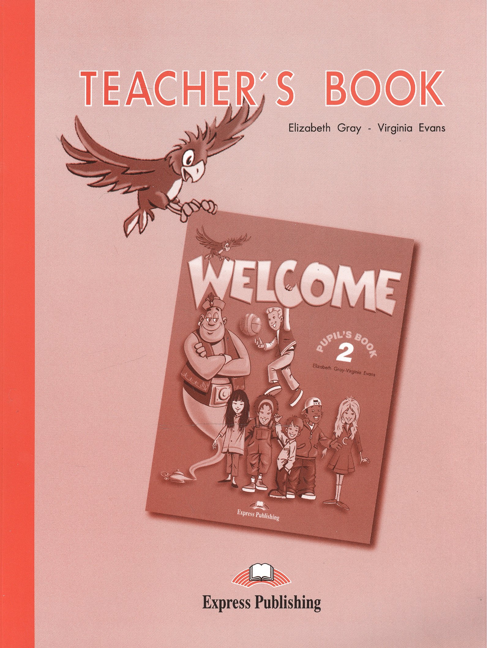 

Welcome 2 Teacher`s Book