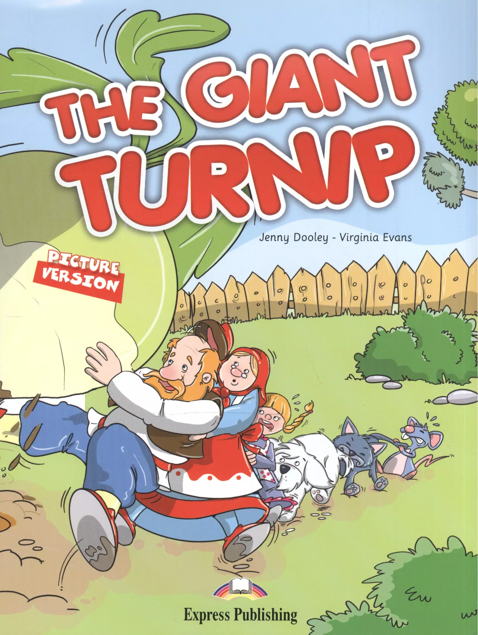  - The Giant turnip. Pupils Book. Книга для чтения.