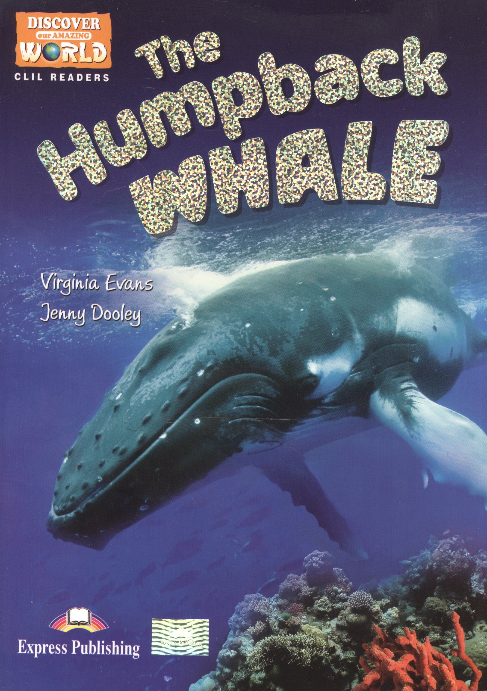 

The Humpback Whale. Reader . Книга для чтения.