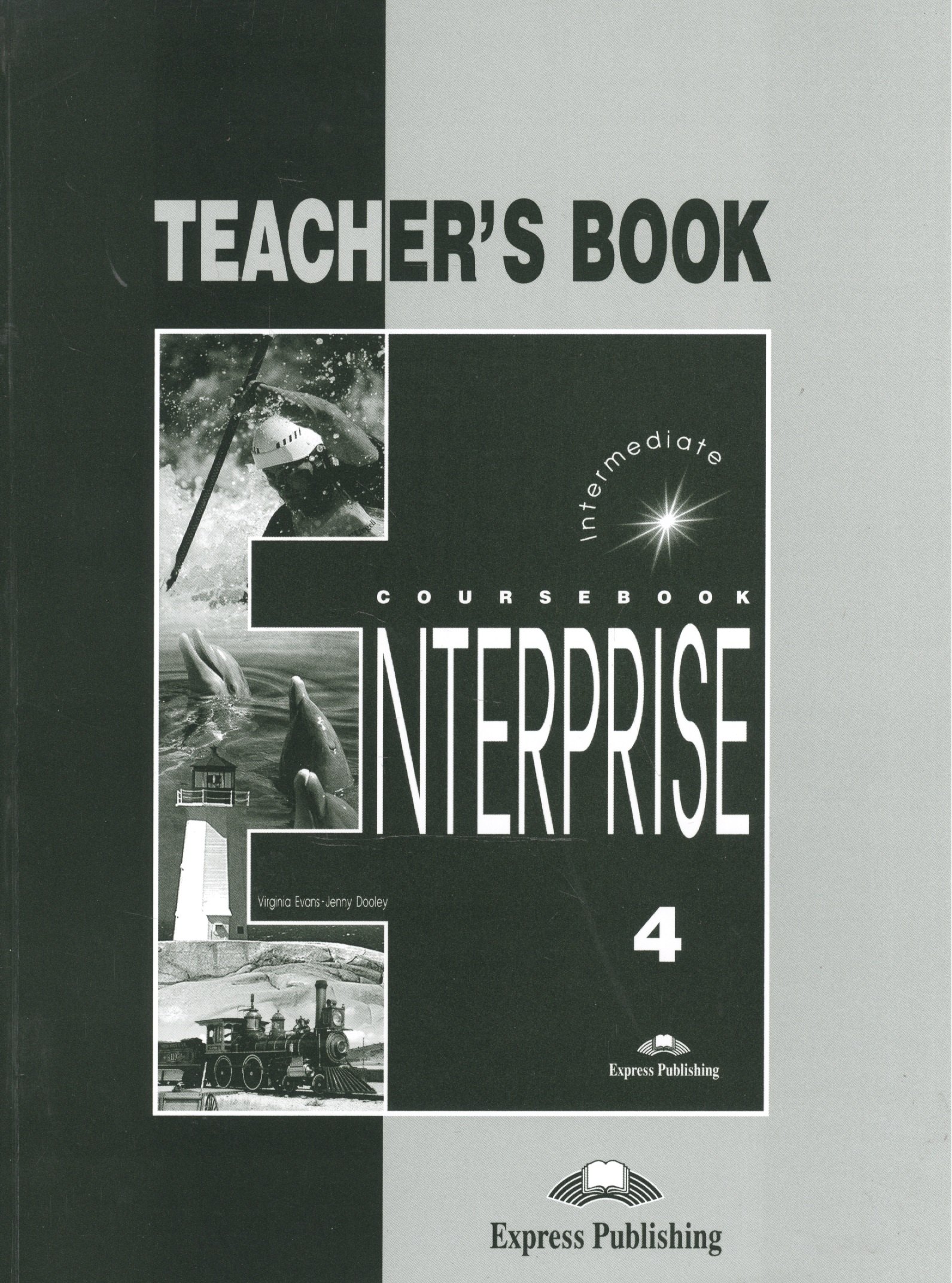 

Enterprise 4. Teachers Book. Intermediate. Книга для учителя