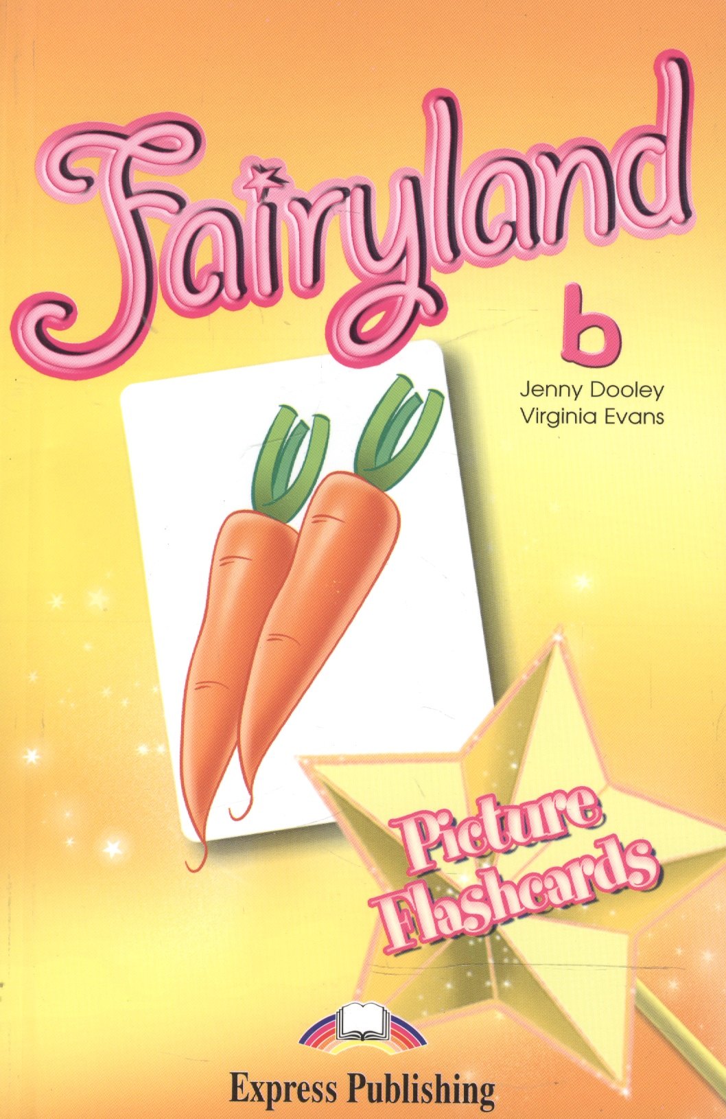 

Fairyland 2. Picture Flashcards. Beginner. Раздаточный материал