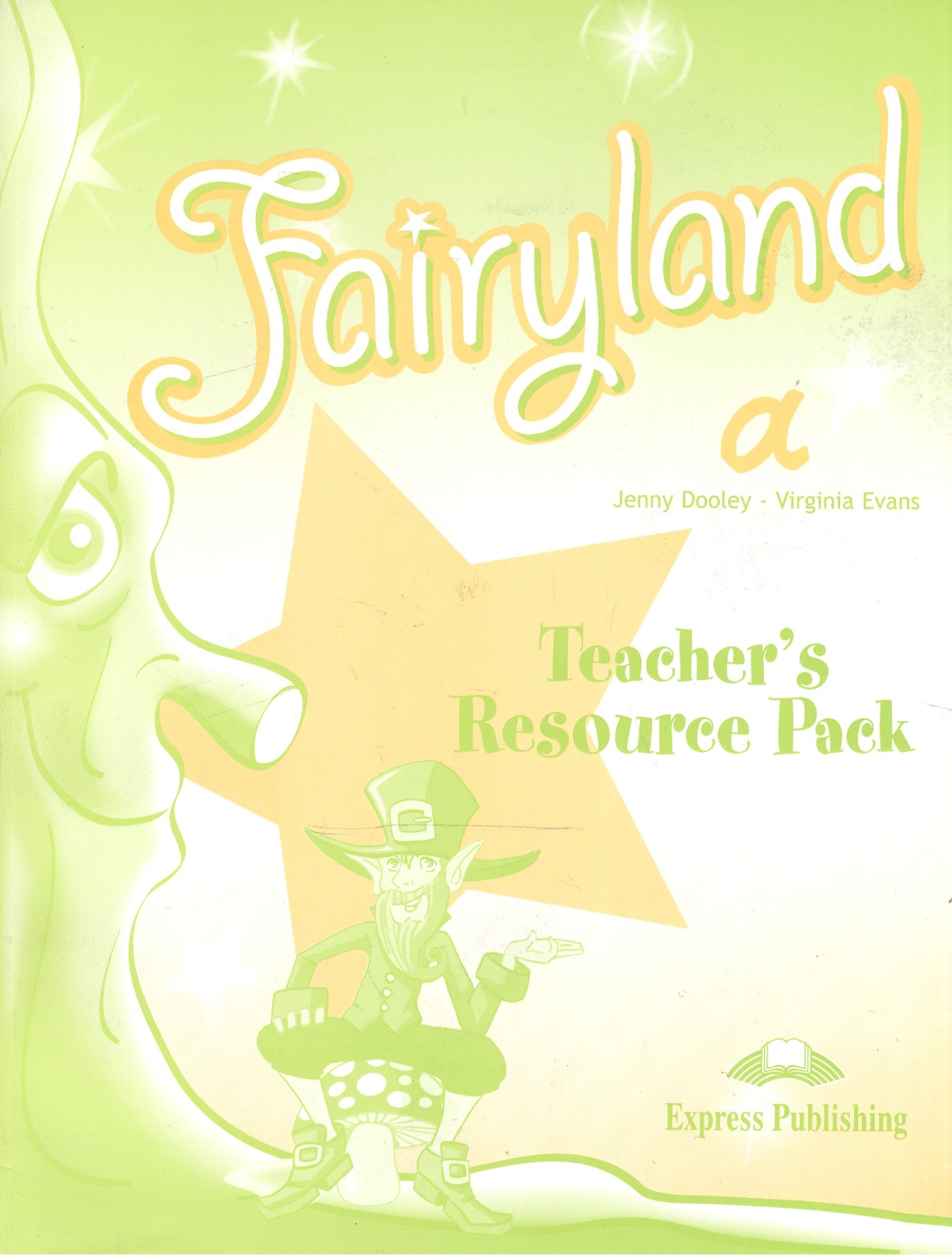 

Fairyland 1. Teachers Resource Pack. Beginner. Комплект для учителей