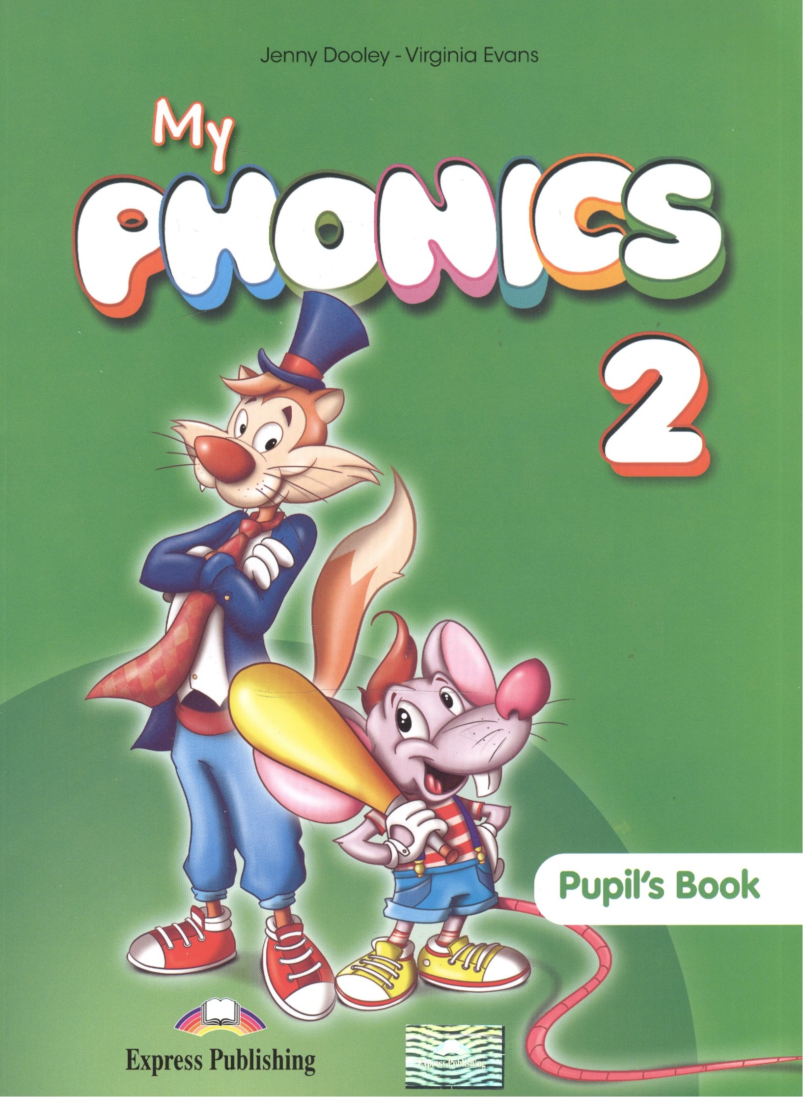 

My Phonics 2. Pupil's Book. Учебник