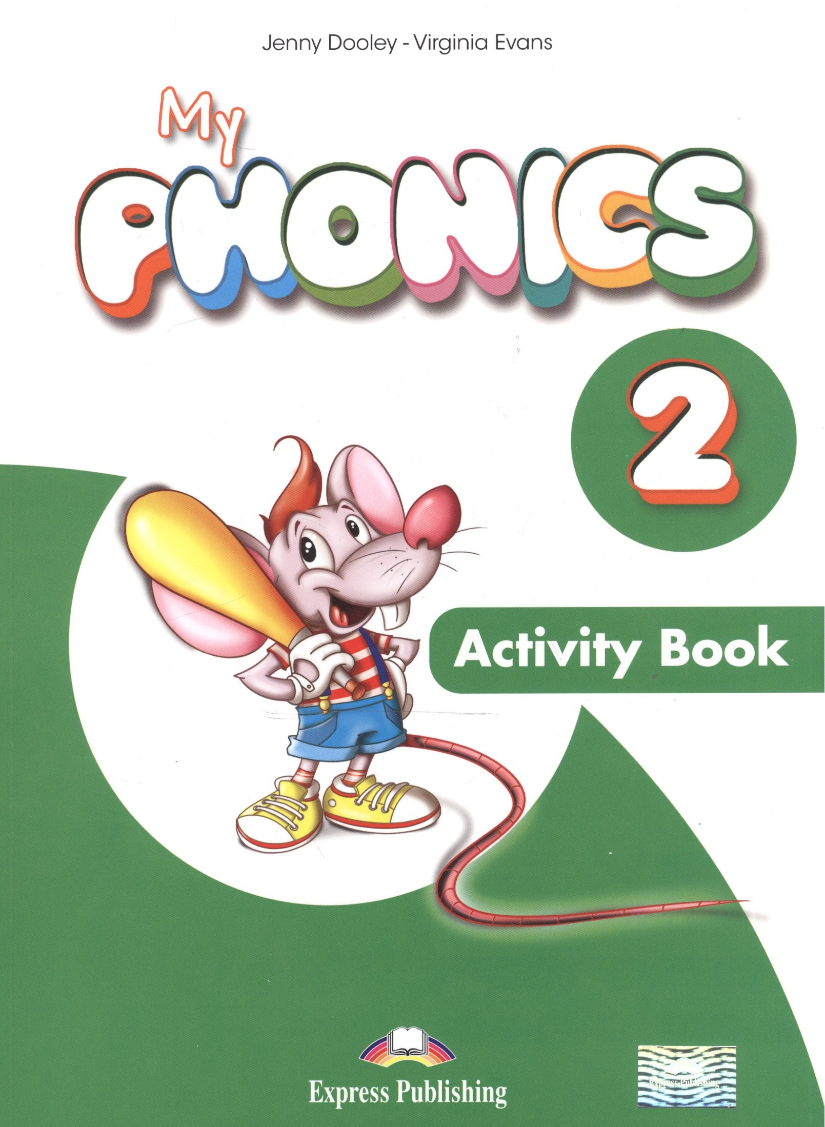 

My Phonics 2. Activity Book. Рабочая тетрадь