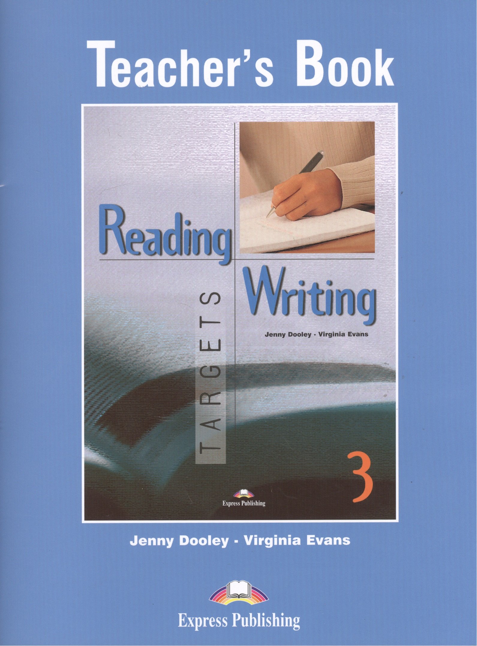 

Reading & Writing Targets 3. Teacher's Book