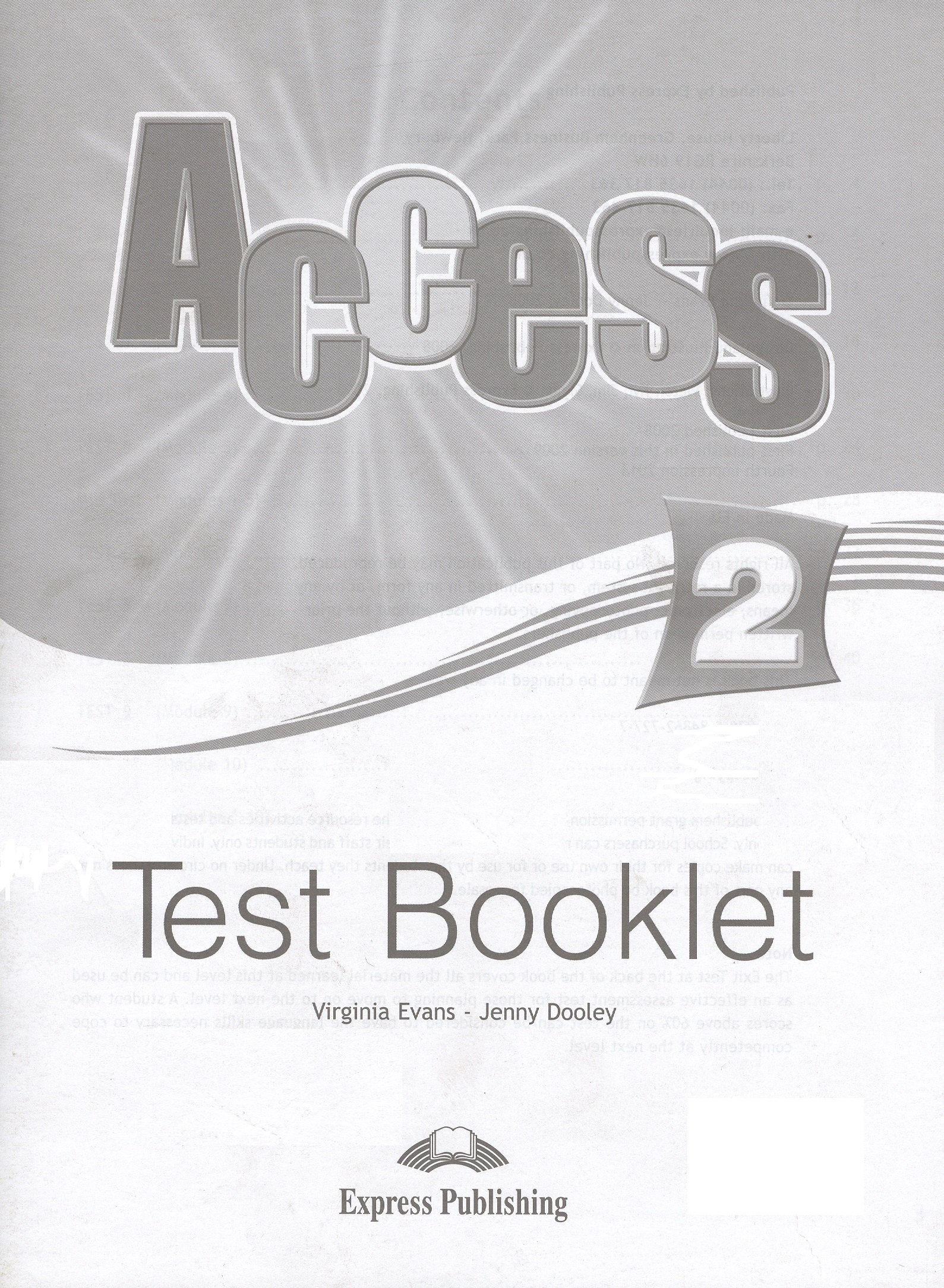 

Access 2. Test Booklet. Сборник тестовых заданий и упражнений.