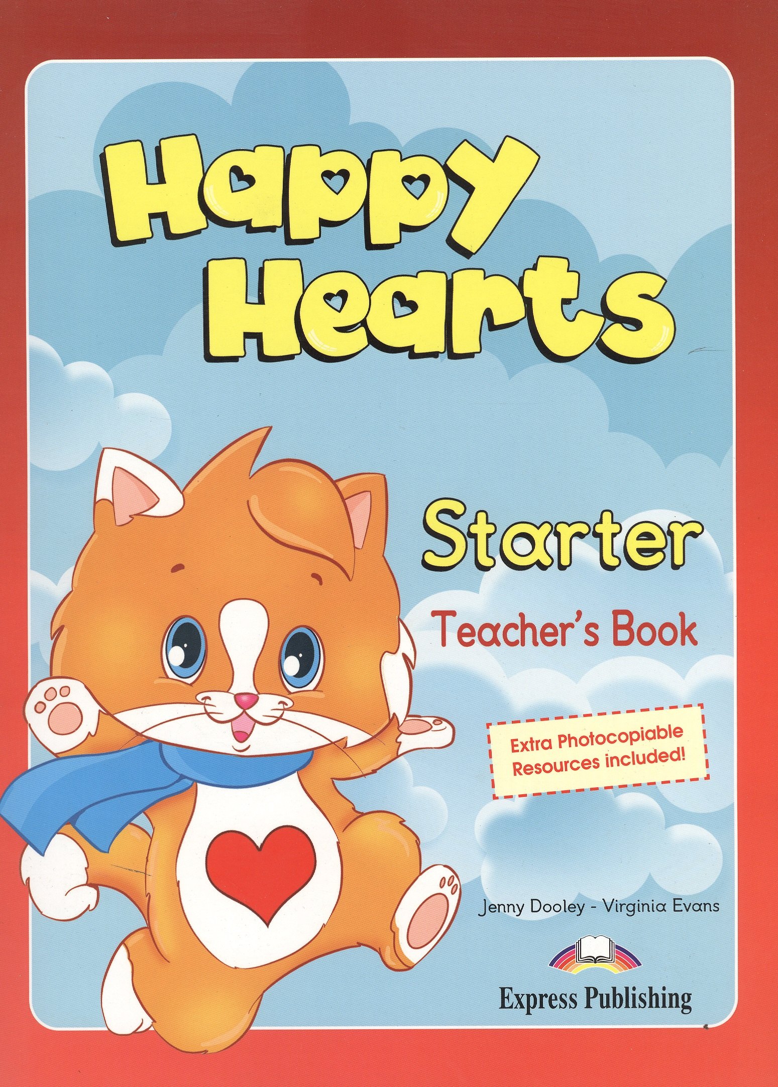 

Happy Hearts Starter. Teacher's Book