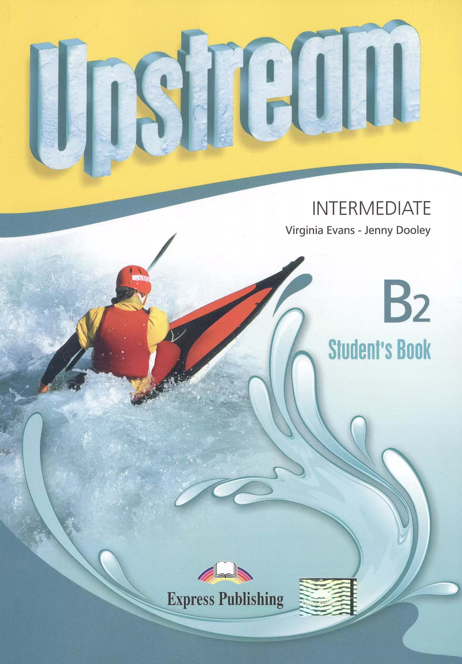 Эванс Вирджиния - Upstream Intermediate B2. Student's Book