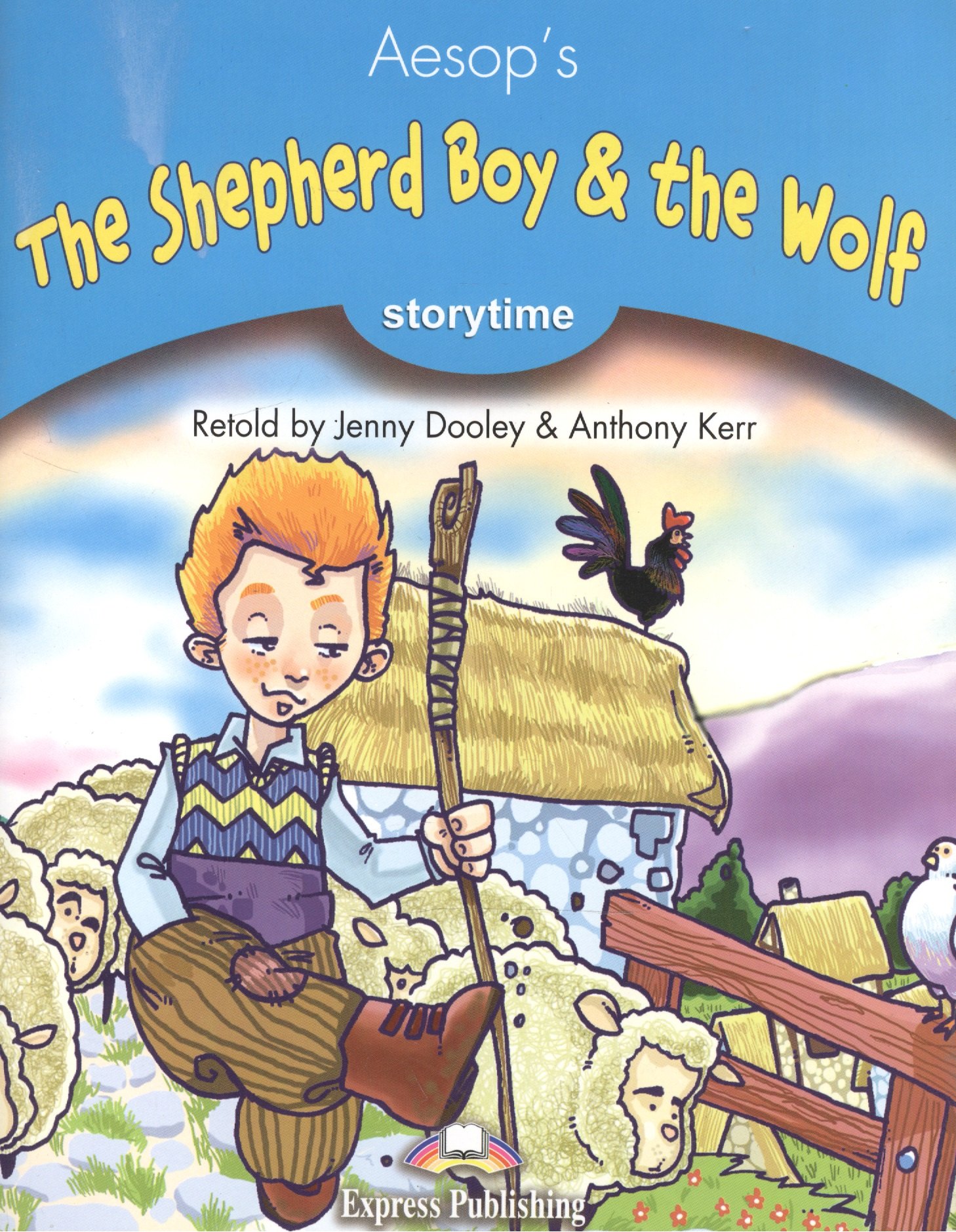 

The Shepherd Boy & the Wolf