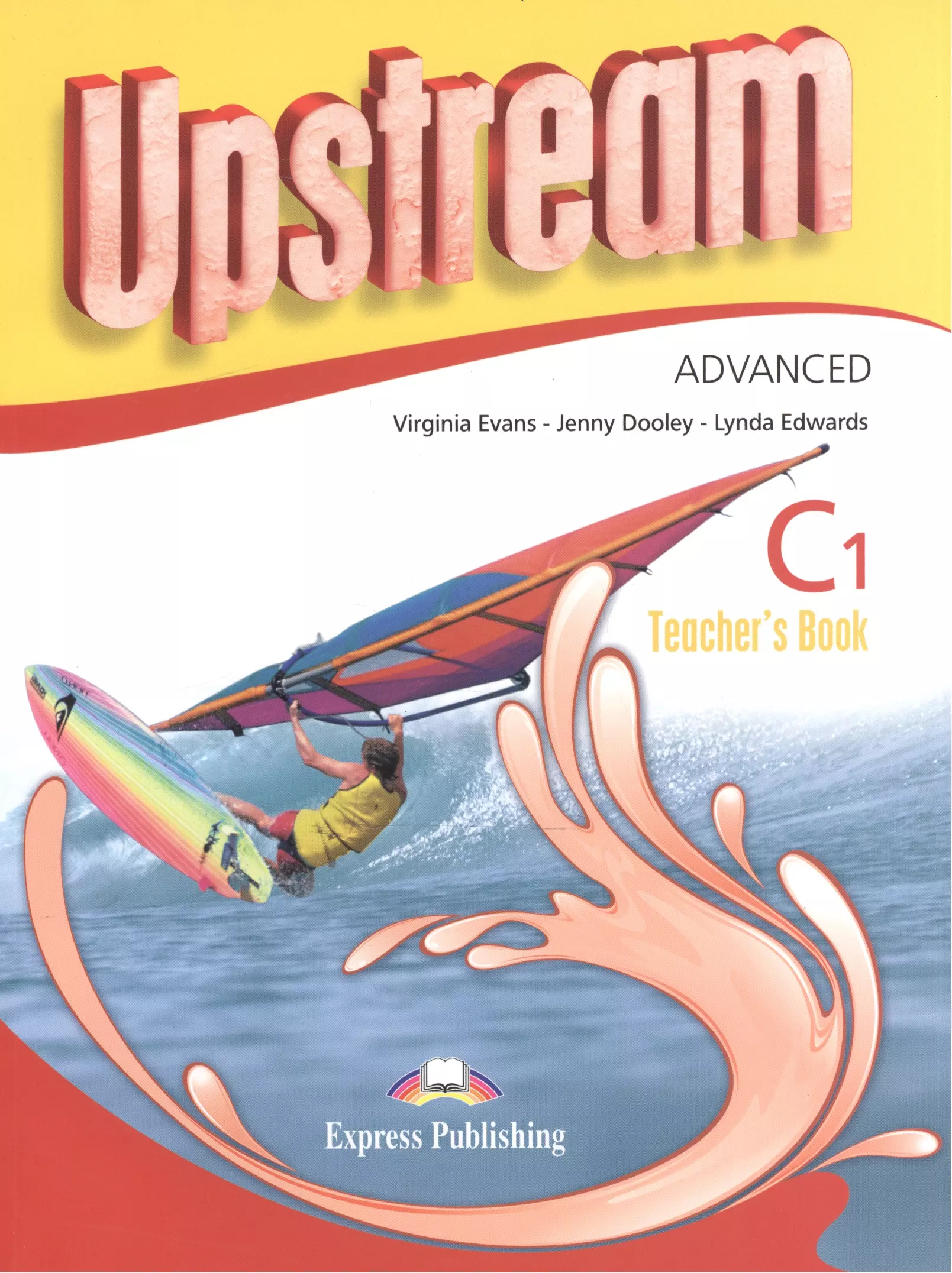  - Upstream Advanced C1. Teacher's Book
