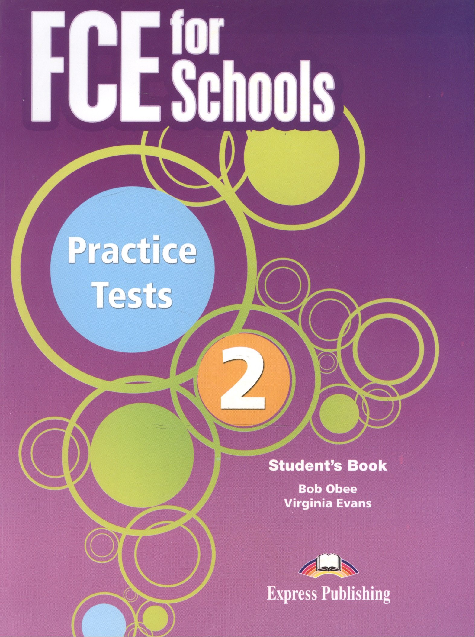 

FCE for Schools Practice Tests 2. Student's Book