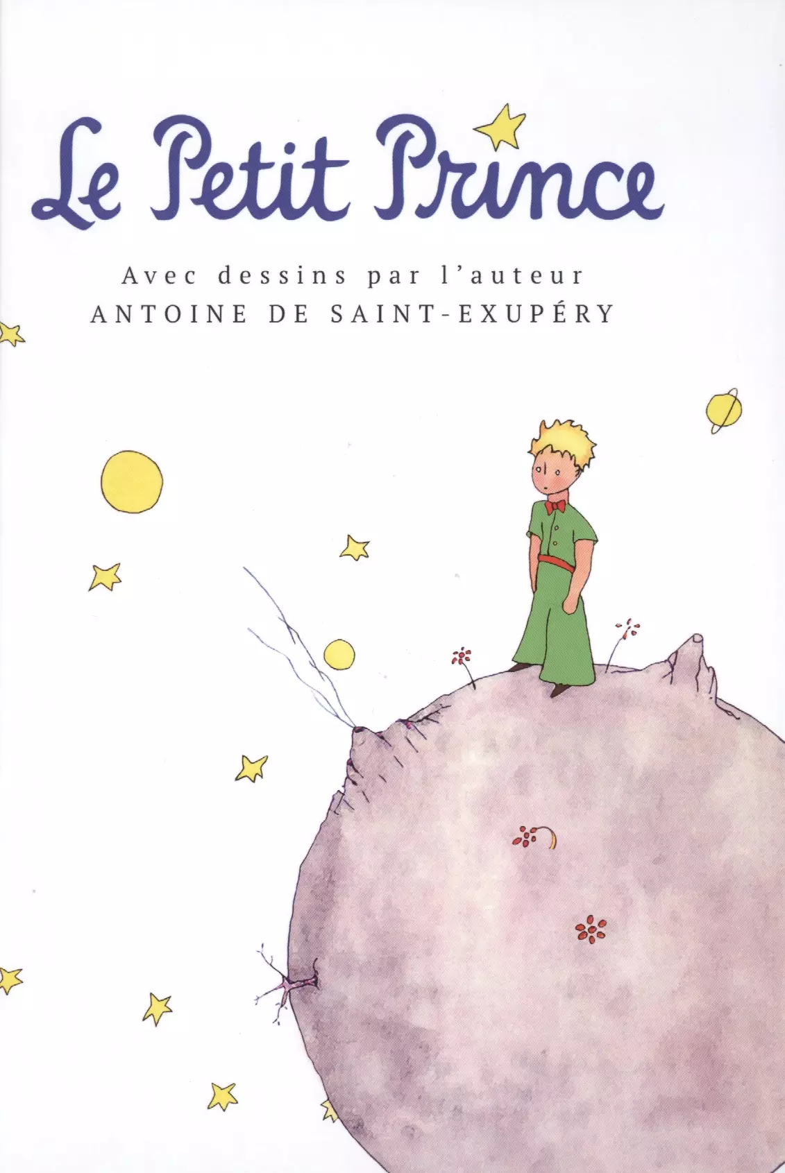де Сент-Экзюпери Антуан - Le Petit Prince = Маленький принц: сказка на франц.яз.