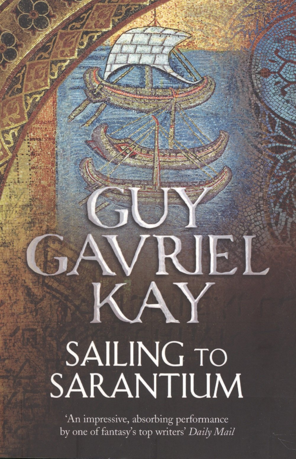

Sailing to Sarantium (м) Kay