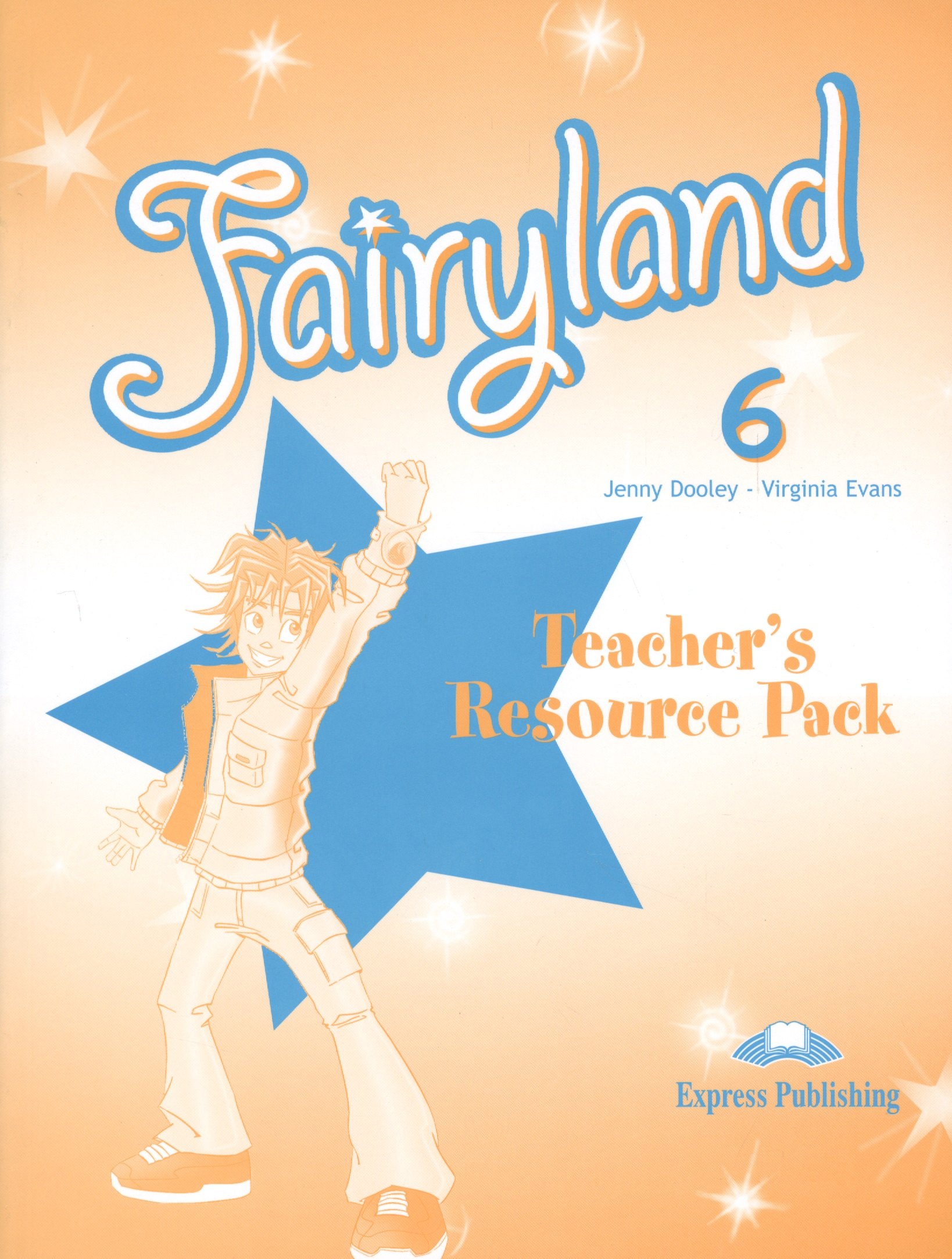 

Fairyland 6. Teachers Resource Pack. Комплект для учителя