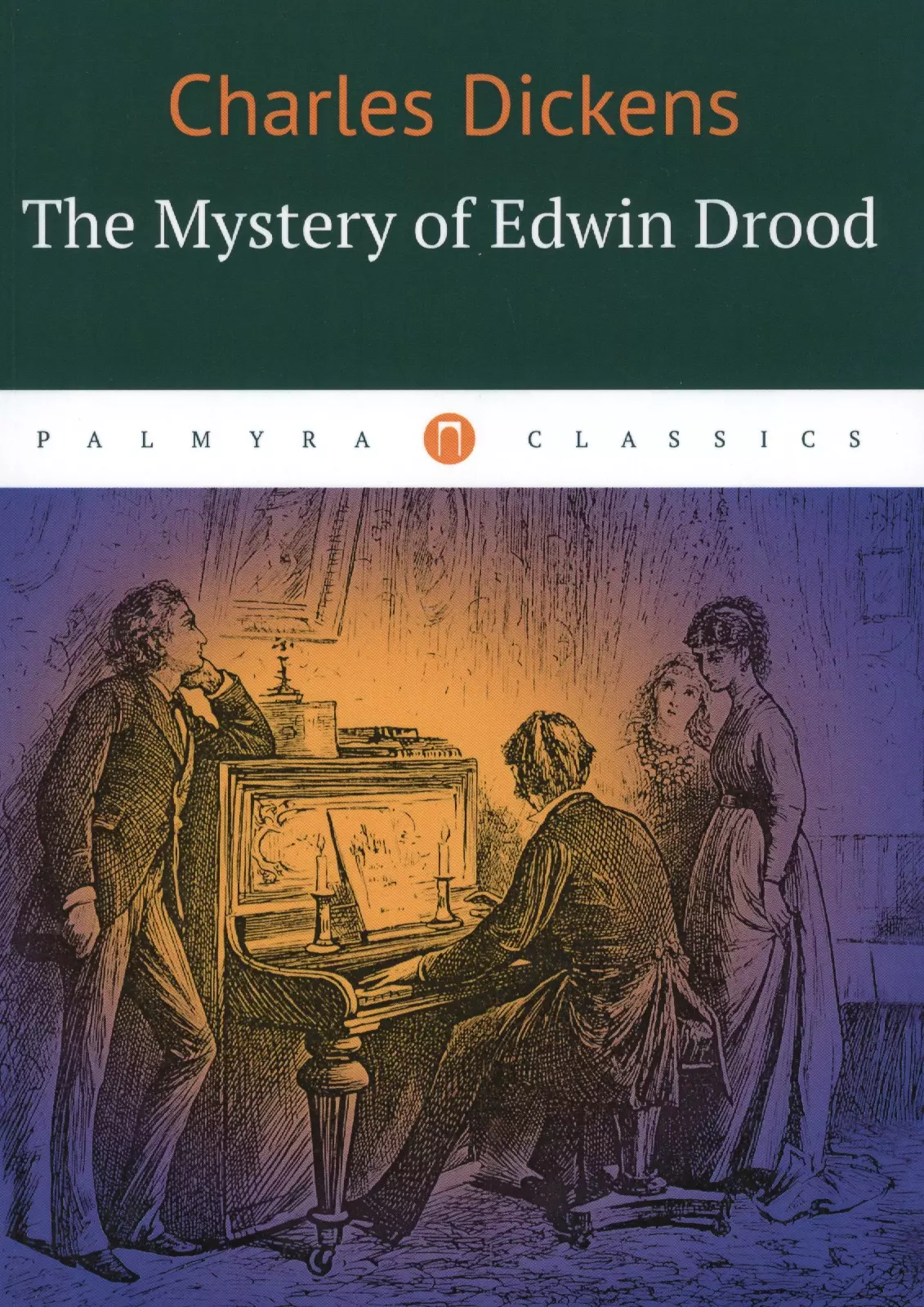 Диккенс Чарльз - The Mystery of Edwin Drood