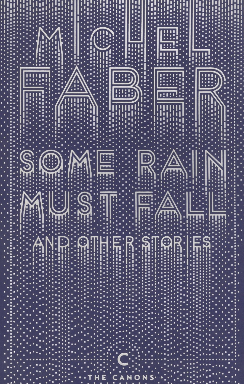 

Some Rain Must Fall and Other Stories