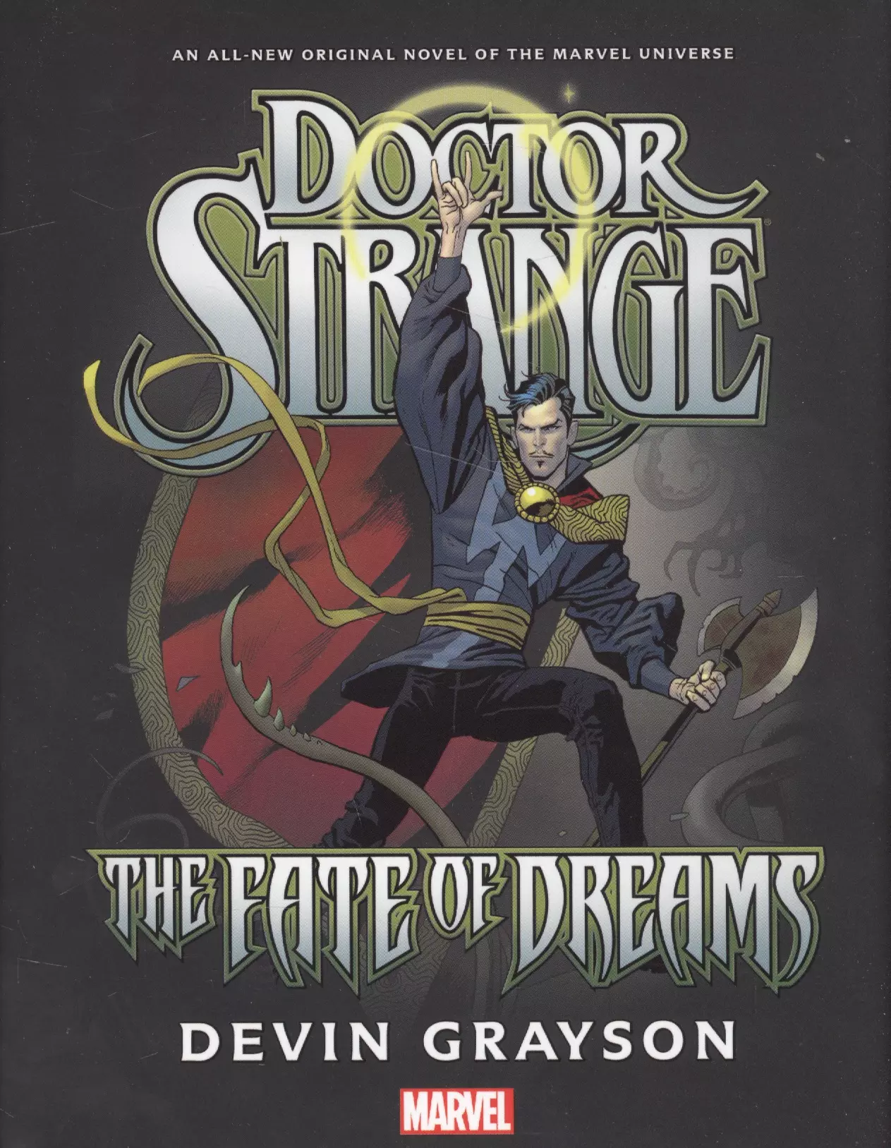  - Doctor Strange. The Fate of Dreams