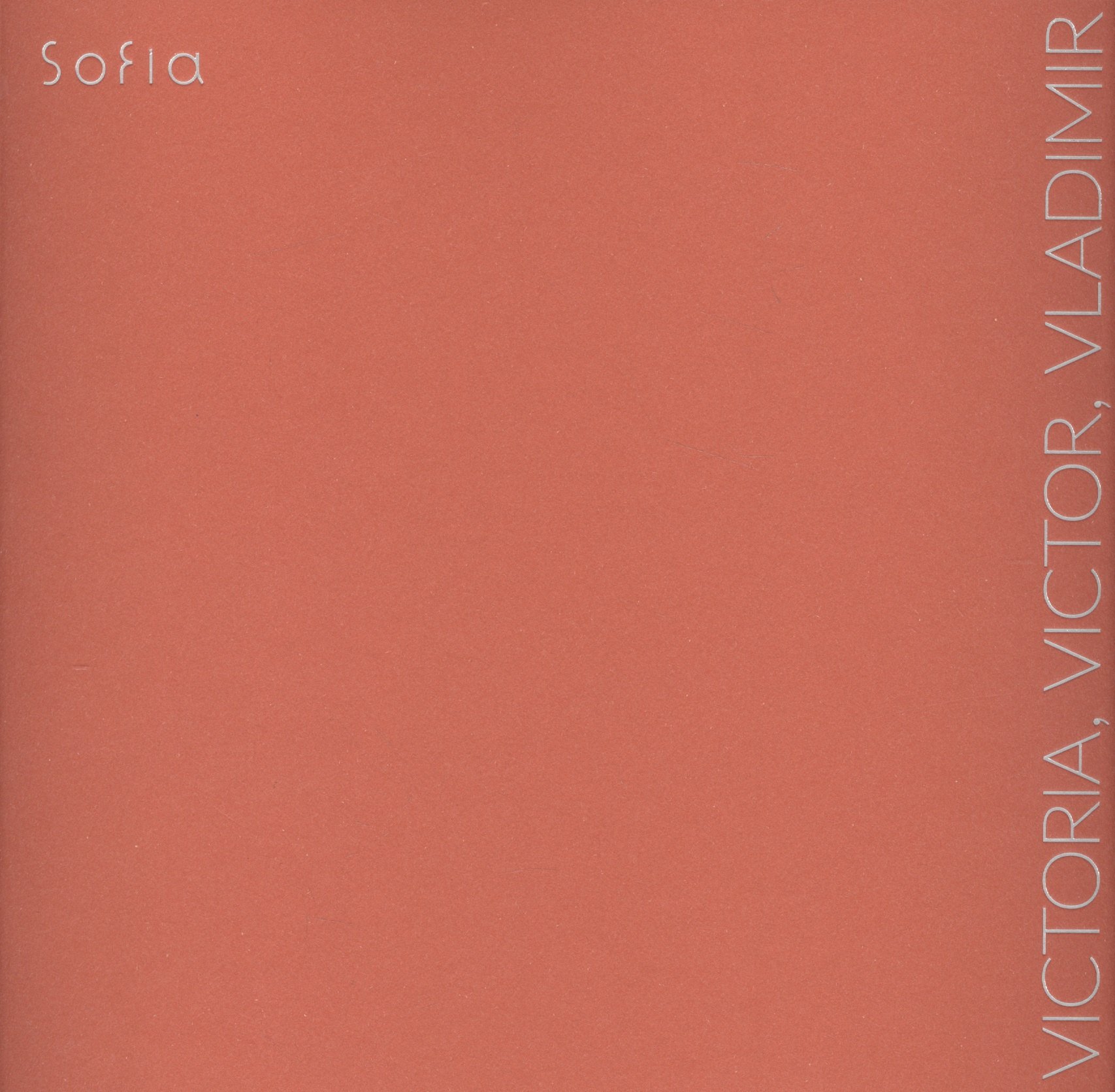

Victoria, Victor, Vladimir. Catalogue of exhibition 2016