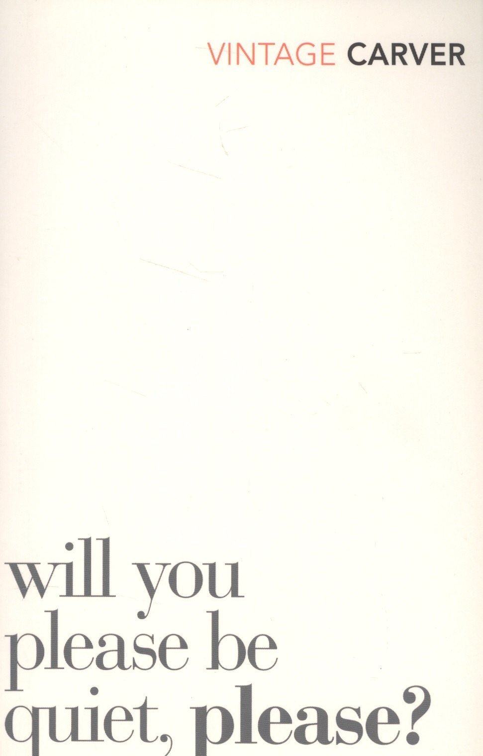 

Will You Please Be Quiet, Please