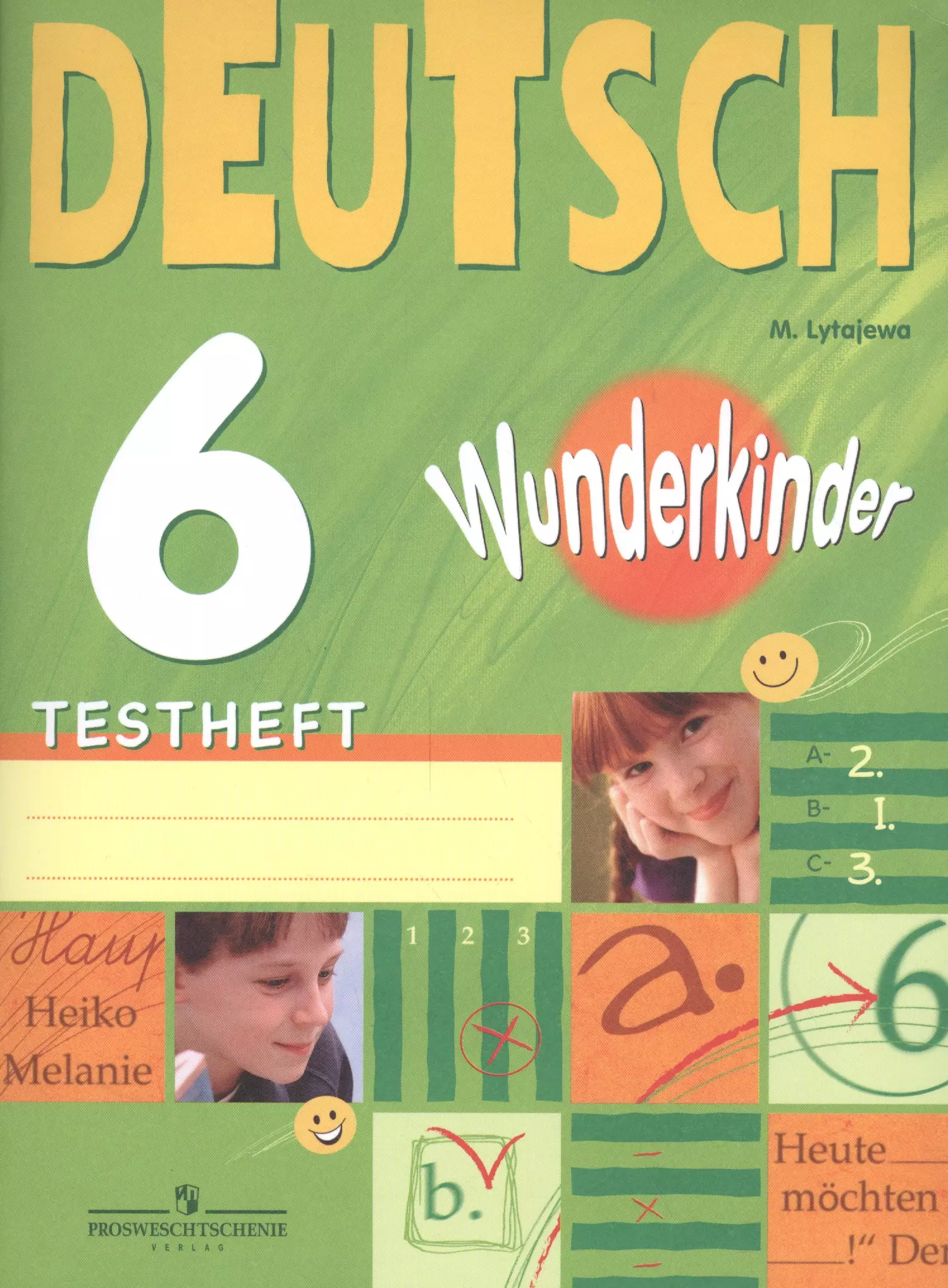 Немецкий 6 радченко. Немецкий язык Радченко вундеркинды 6 класс. Немецкий язык 6 класс вундеркинды Testheft Лытаева. Deutsch 6 класс Wunderkinder. Немецкий книга 6 класс.