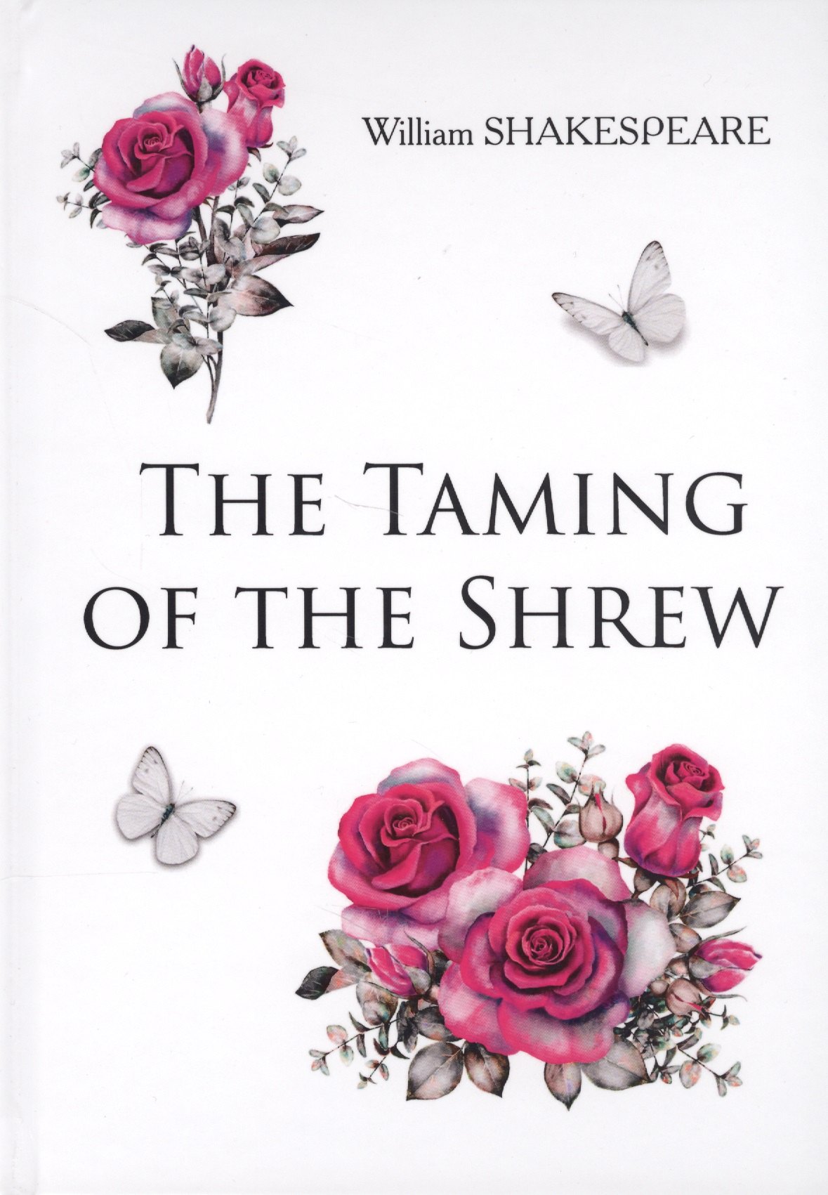 

The Taming of the Shrew = Укрощение строптивой: на англ.яз