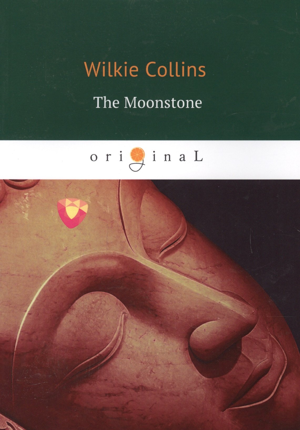 

The Moonstone = Лунный Камень: роман на английском языке
