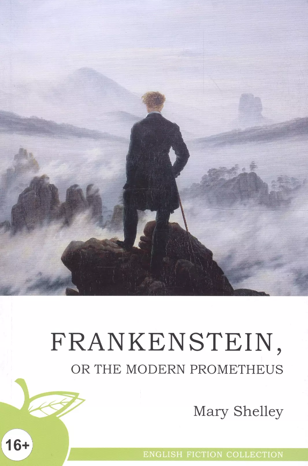 Шелли Мэри Уолстонкрафт - Франкенштейн, или Новый Прометей: роман, на английском языке = Frankenstein, or the Modern Prometheus