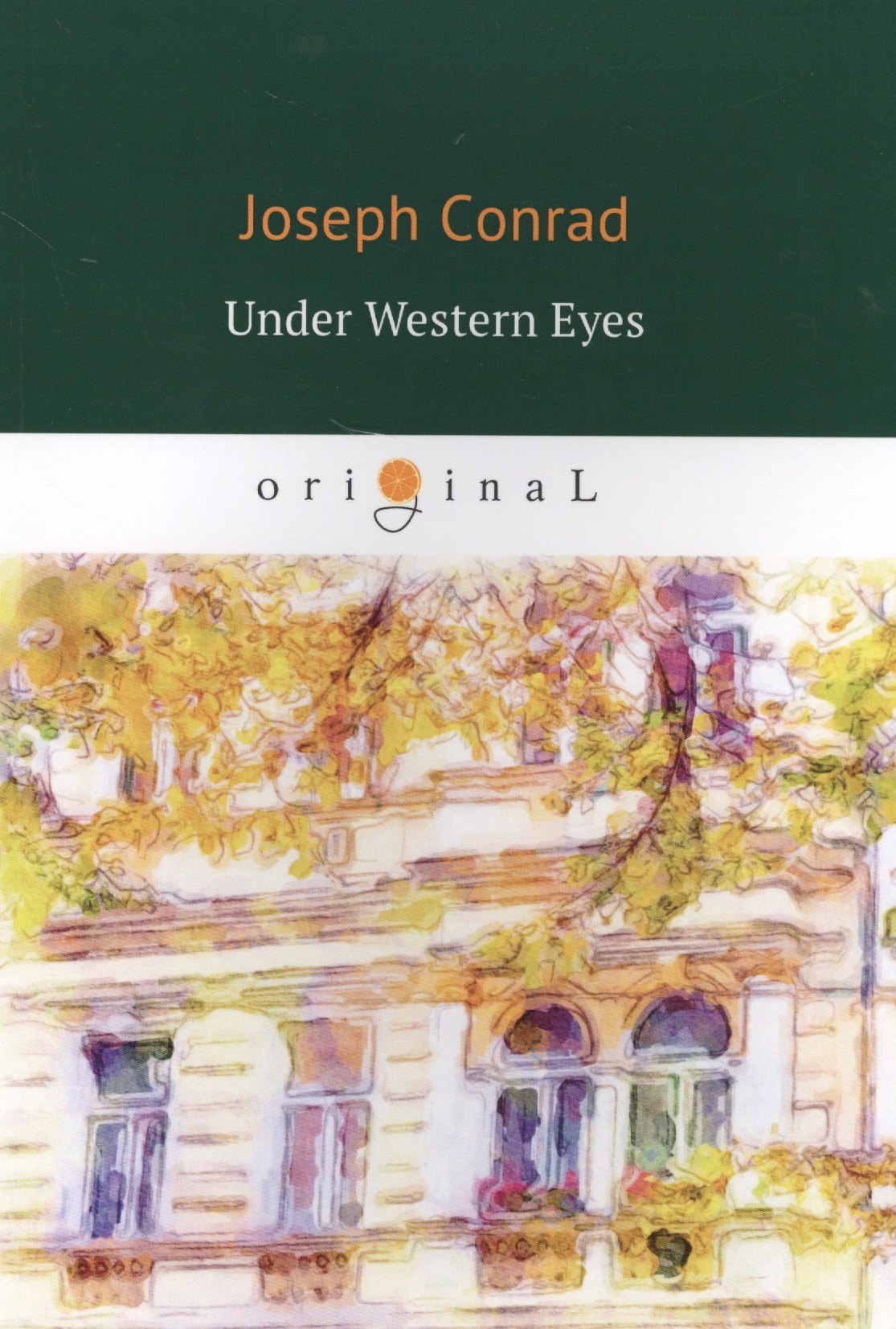 

Under Western Eyes = Западные глаза: роман на английском языке
