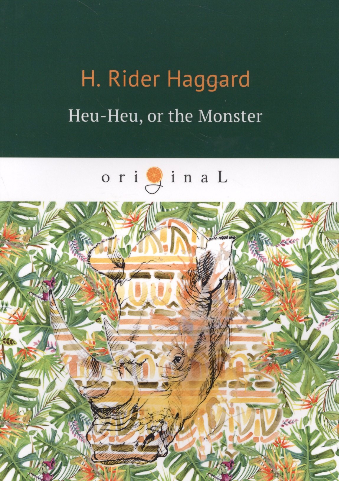 

Heu-Heu, or the Monster = Хоу-хоу, или Чудовище: на английском языке