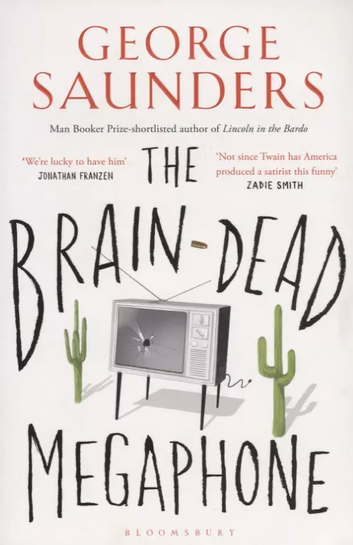 Saunders George - The Brain-Dead Megaphone (м) Saunders