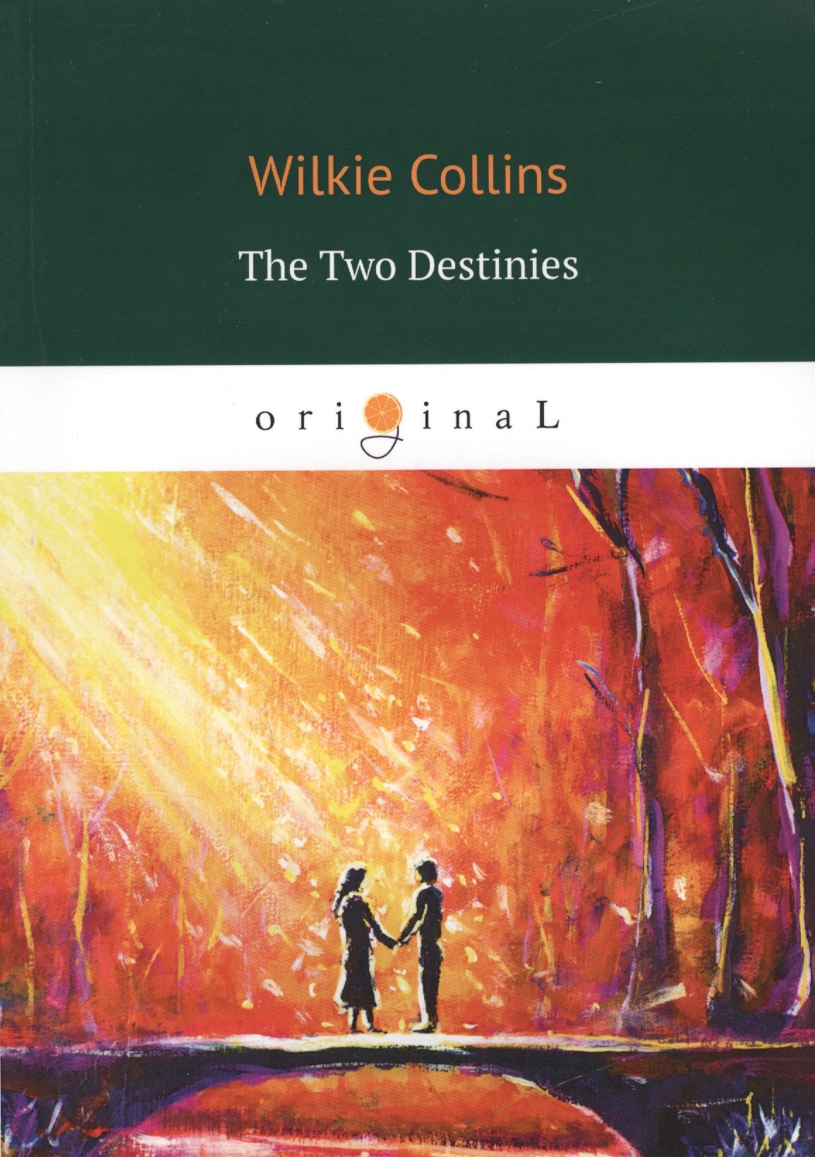 

The Two Destinies = Две судьбы: кн. на англ.яз