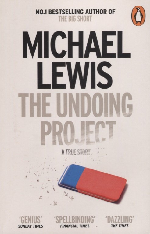 

The Undoing Project. A Friendship that Changed the World
